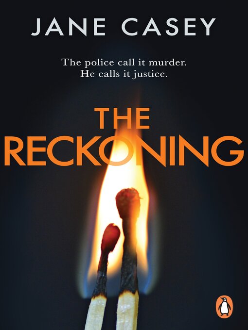 Title details for The Reckoning by Jane Casey - Available